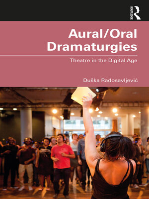 cover image of Aural/Oral Dramaturgies